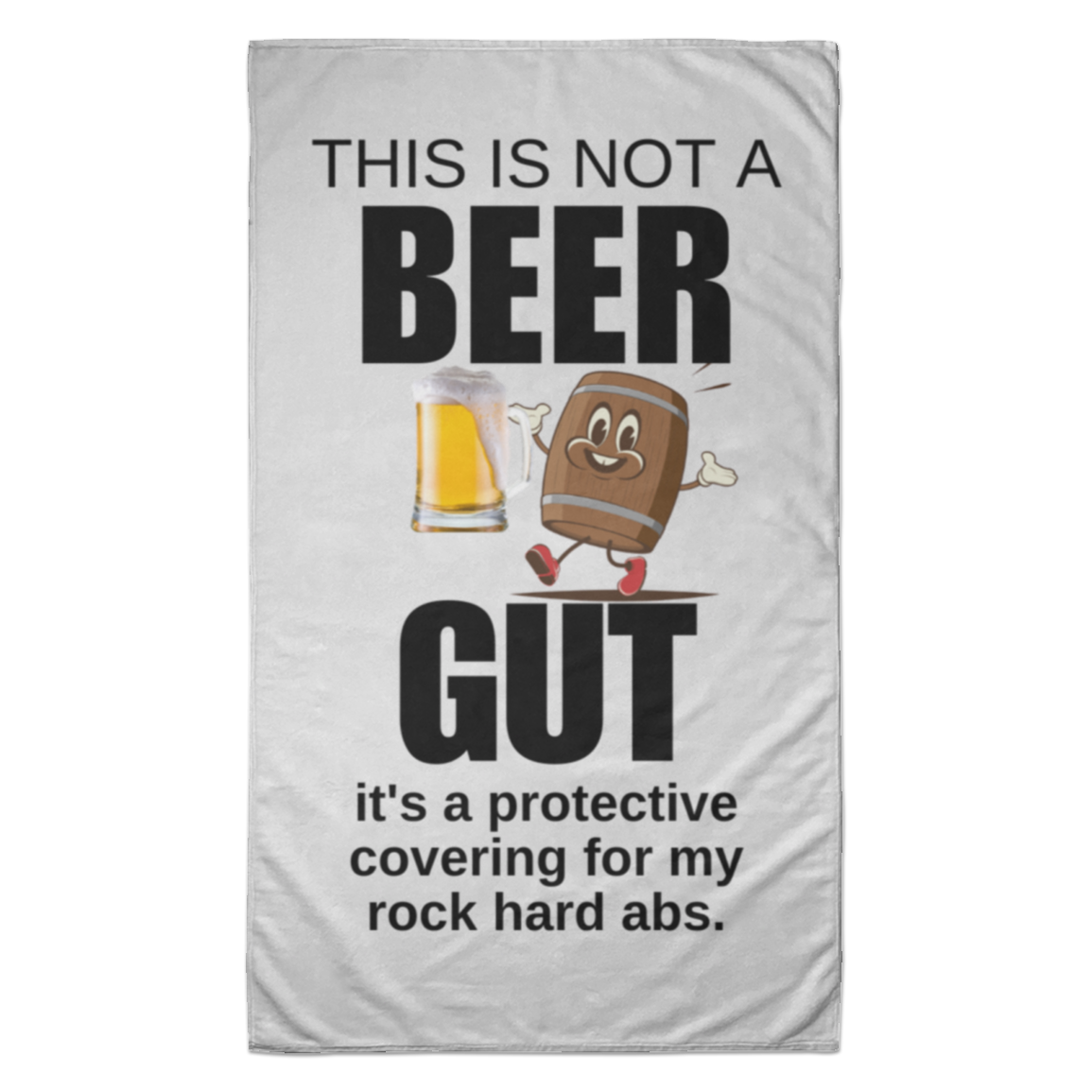 THIS IS NOT A BEER GUT BEACH TOWEL