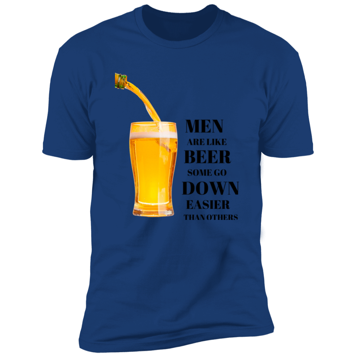 MEN ARE LIKE BEER FUNNY T-SHIRT