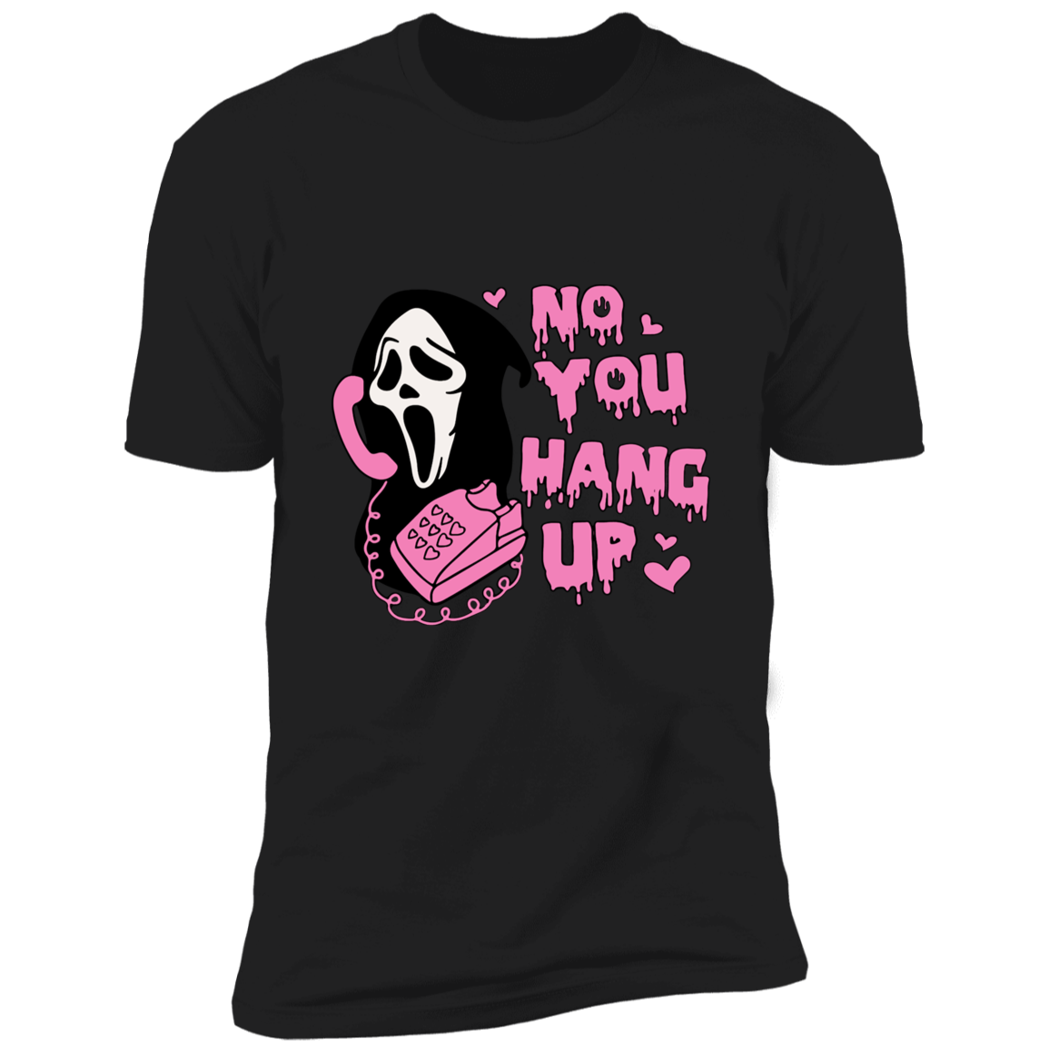 NO! YOU HANG UP! Short Sleeve Unisex T-Shirt