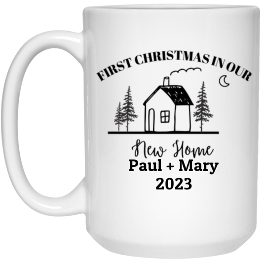 FIRST CHRISTMAS IN OUR NEW HOME MUG