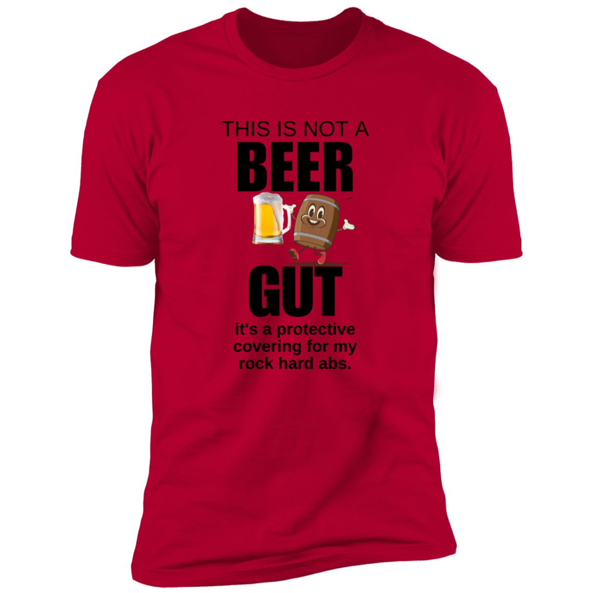 THIS IS NOT A BEER GUT  T-SHIRT