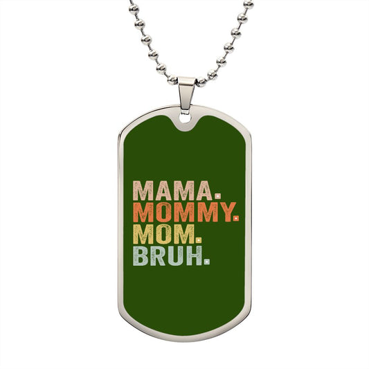 BRUH DOG TAG DARK GREEN