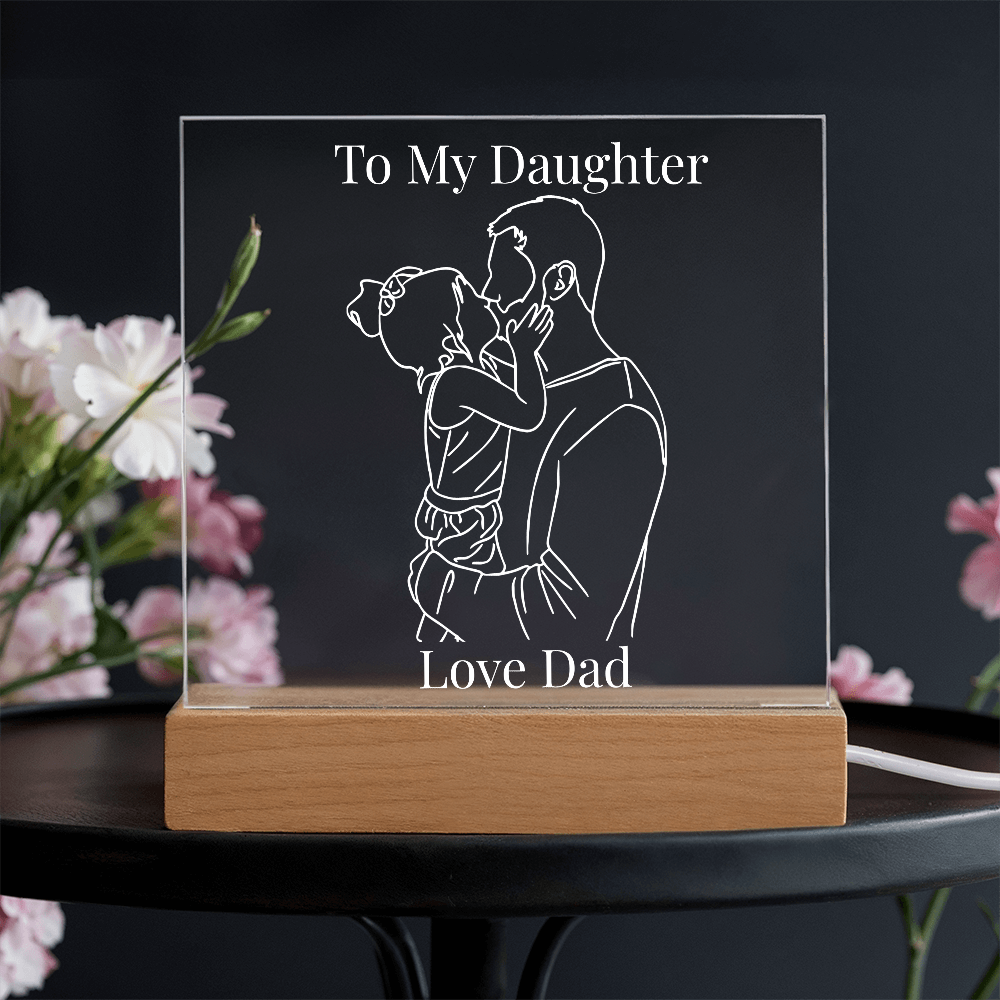 “To My Daughter” Personalized LED Acrylic Night Light — Love Dad Gift