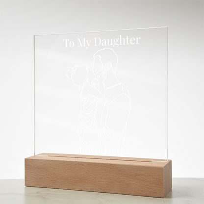 “To My Daughter” Personalized LED Acrylic Night Light — Love Dad Gift