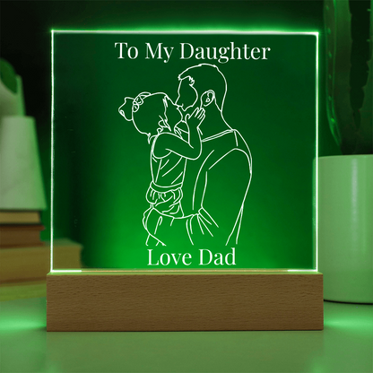 “To My Daughter” Personalized LED Acrylic Night Light — Love Dad Gift