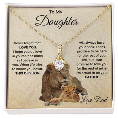 TO MY DAUGHTER OLD LION ALLURING BEAUTY