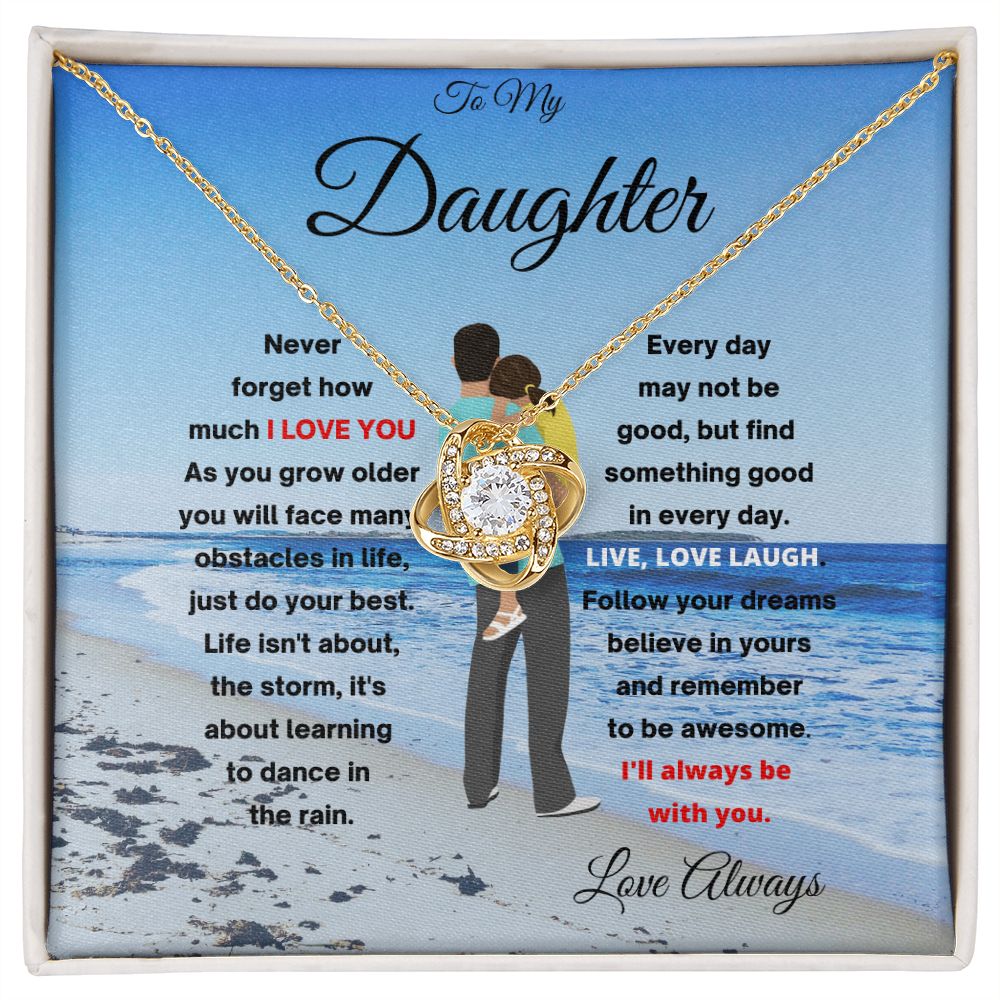 LOVE KNOT TO MY DAUGHTER ON THE BEACH