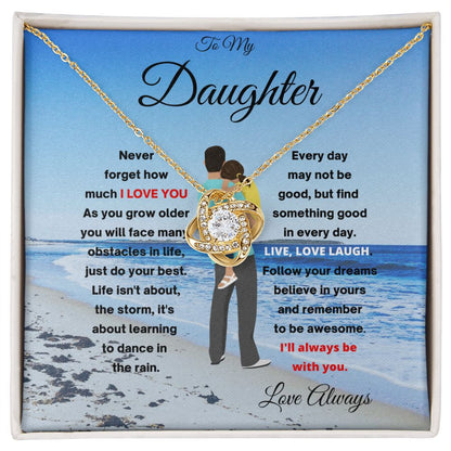 LOVE KNOT TO MY DAUGHTER ON THE BEACH