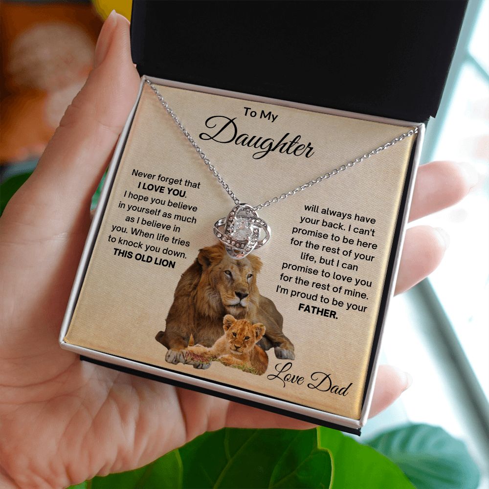 TO MY DAUGHTER OLD LION LOVE KNOT