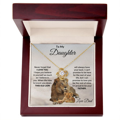TO MY DAUGHTER OLD LION LOVE KNOT