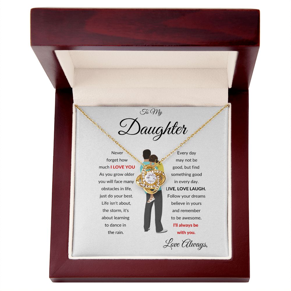 TO MY DAUGHTER WITH FATHER LOVE KNOT