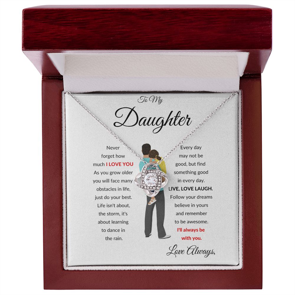 TO MY DAUGHTER WITH FATHER LOVE KNOT