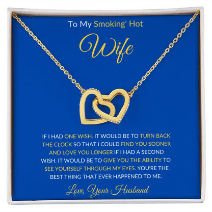 TO MY SMOKING HOT WIFE INTERLOCKING HEARTS