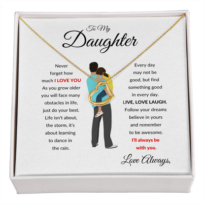TO MY DAUGHTER DELICATE HEART I