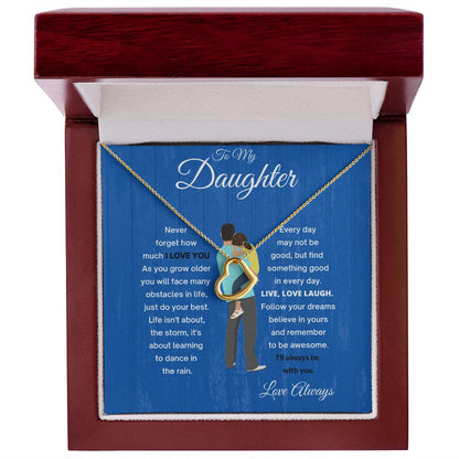 DELICATE HEART TO MY DAUGHTER  WITH DAD